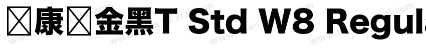 华康俪金黑T Std W8 Regula字体转换